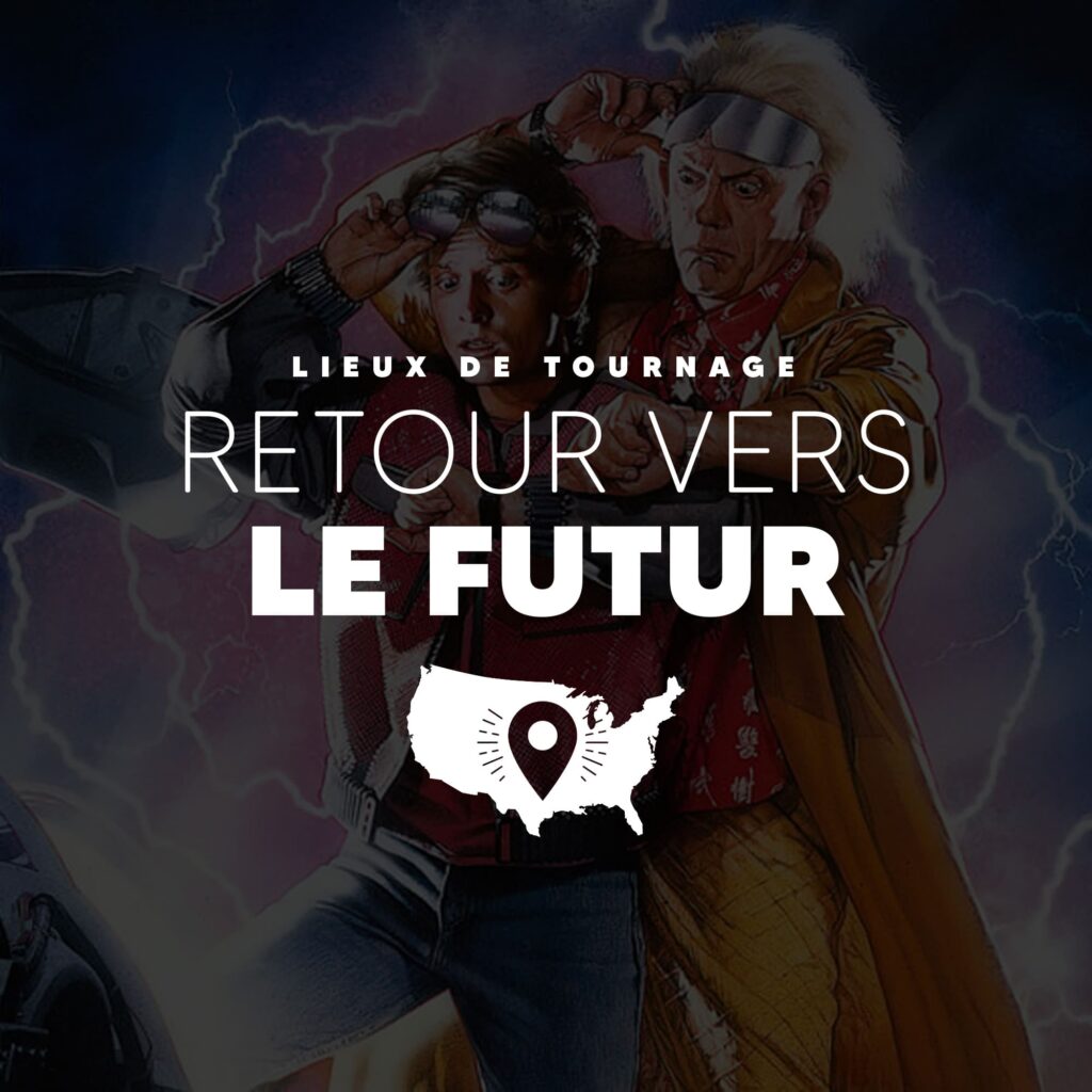 Carte des lieux Retour vers le futur