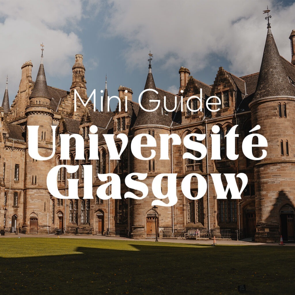 🏴󠁧󠁢󠁳󠁣󠁴󠁿 Mini Guide Université de Glasgow